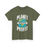 Planet Over Profit Earth T-Shirt - Military Green