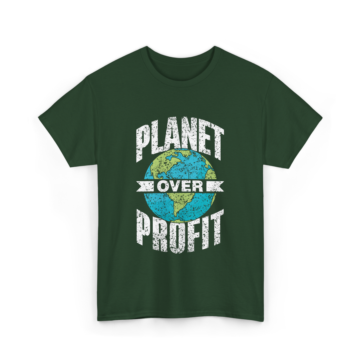 Planet Over Profit Earth T-Shirt - Forest Green