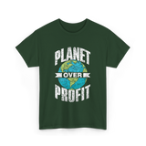 Planet Over Profit Earth T-Shirt - Forest Green