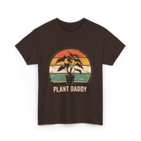 Plant Daddy Gardening Plants T-Shirt - Dark Chocolate