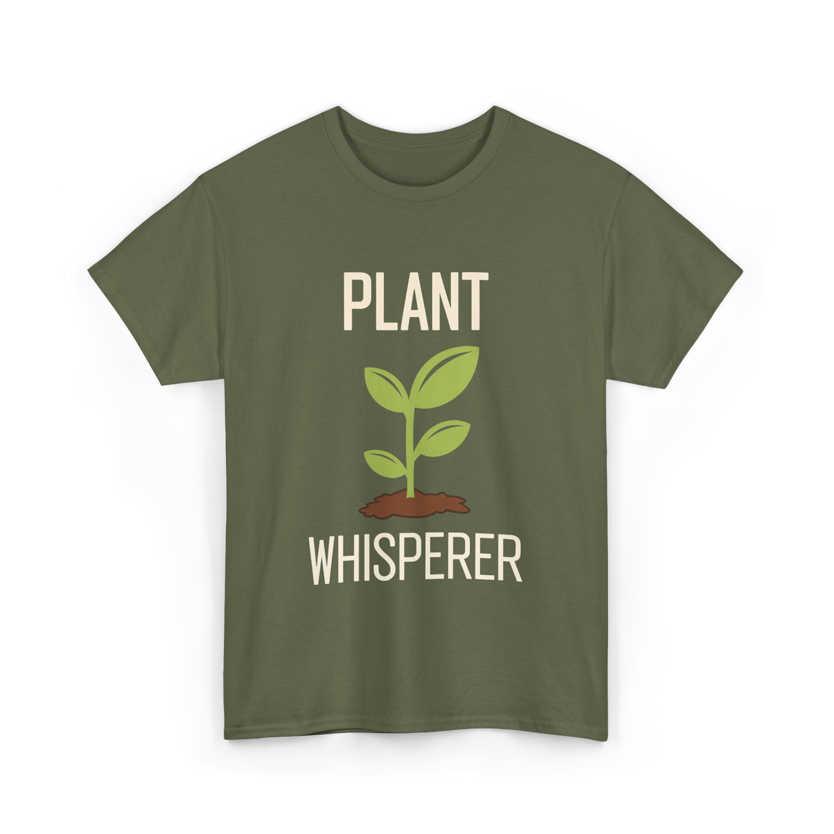 Plant Whisperer Gardener Plant T-Shirt - Military Green