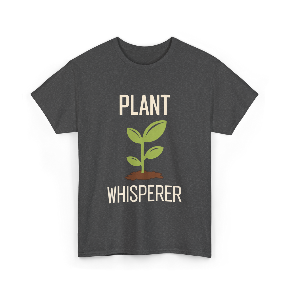 Plant Whisperer Gardener Plant T-Shirt - Dark Heather