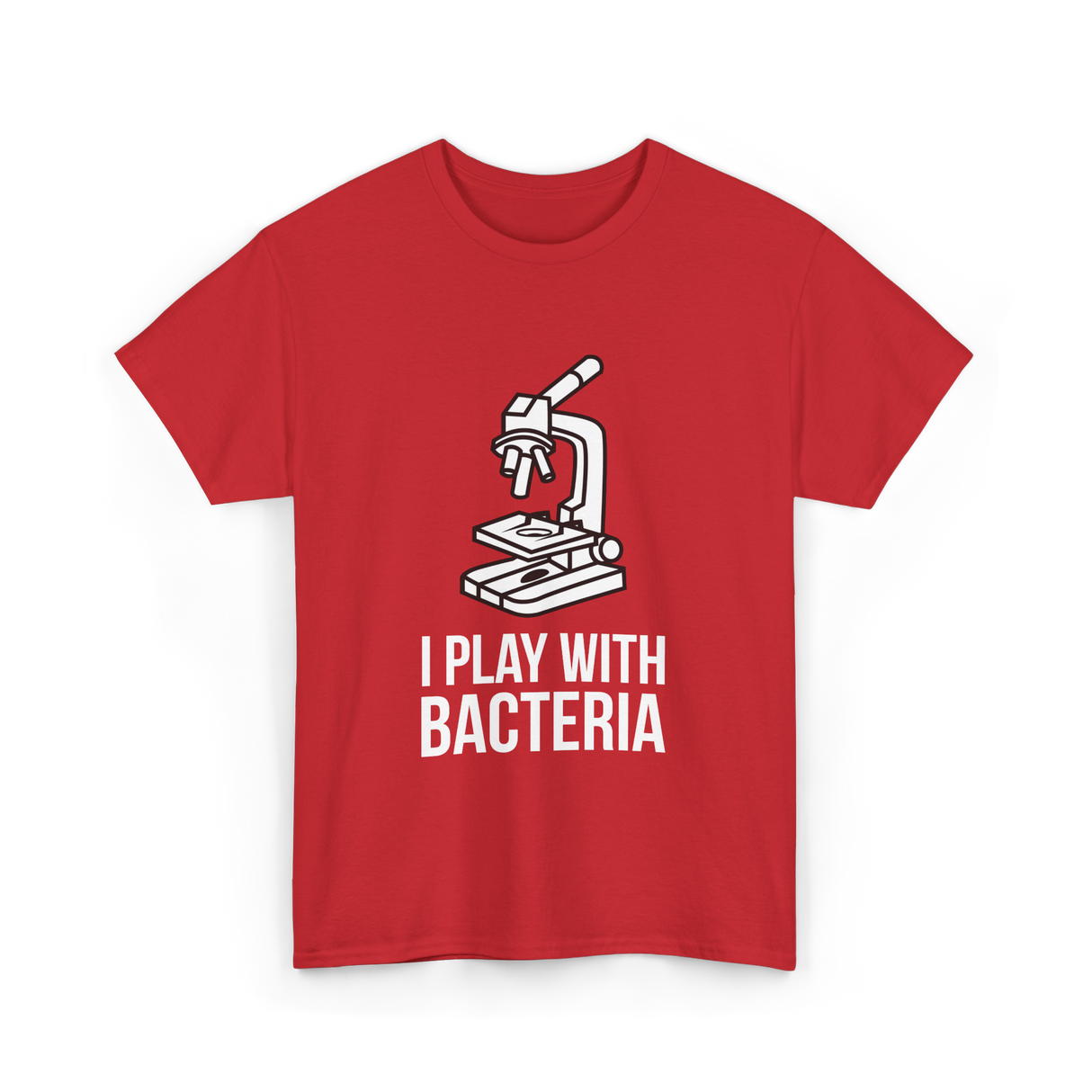 Play With Bacteria Microscope Science T-Shirt - Red