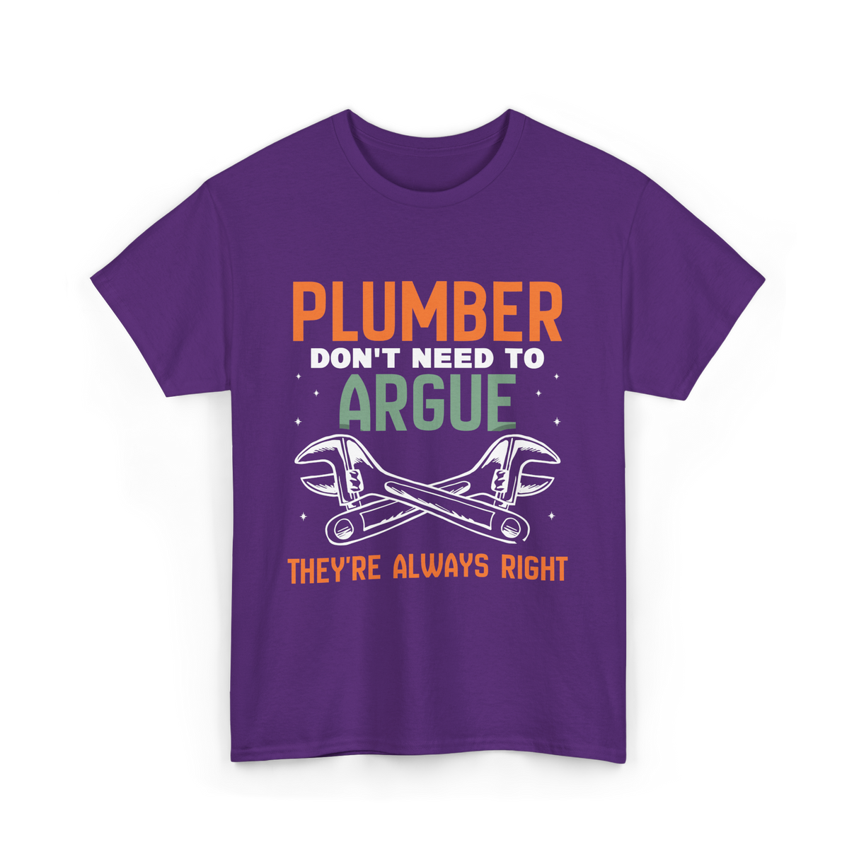 Plumber Don't Argue Plumbing T-Shirt - Purple