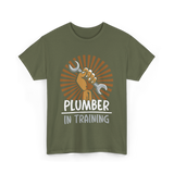 Plumber In Training Plumbing T-Shirt - Military Green