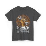 Plumber In Training Plumbing T-Shirt - Dark Heather