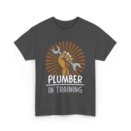 Plumber In Training Plumbing T-Shirt - Dark Heather