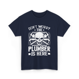 Plumber Is Here Plumbing T-Shirt - Navy