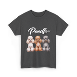 Poodle Dog Breeds Poodle T-Shirt - Dark Heather