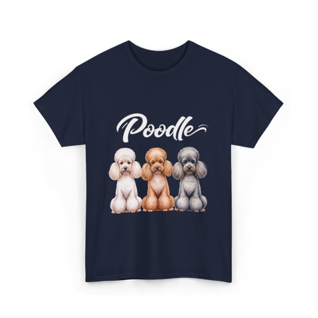 Poodle Dog Breeds Poodle T-Shirt - Navy