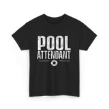 Pool Attendant Lifeguard Job T-Shirt - Black