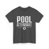 Pool Attendant Lifeguard Job T-Shirt - Dark Heather