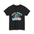 Pool Party Squad Pool Party T-Shirt - Black