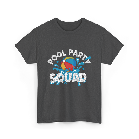 Pool Party Squad Pool Party T-Shirt - Dark Heather