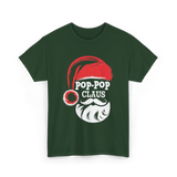 Pop-Pop Claus Christmas Grandpa T-Shirt - Forest Green