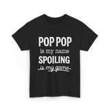 Pop Pop Is My Name Grandpa T-Shirt - Black