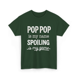 Pop Pop Is My Name Grandpa T-Shirt - Forest Green