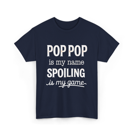 Pop Pop Is My Name Grandpa T-Shirt - Navy