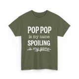 Pop Pop Is My Name Grandpa T-Shirt - Military Green