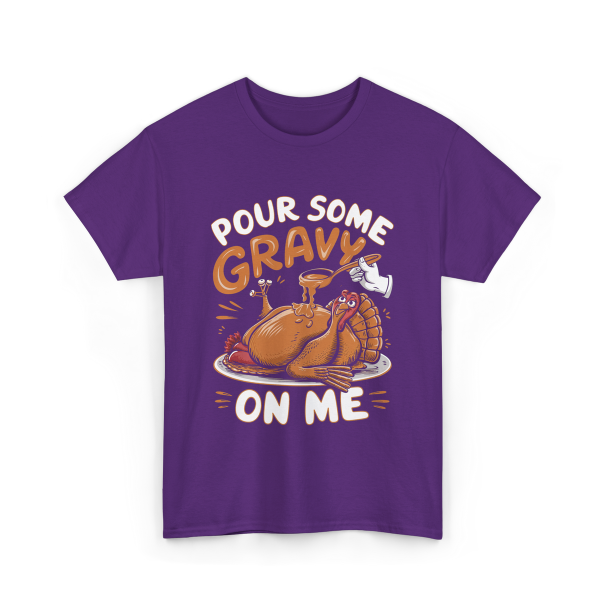 Pour Some Gravy Thanksgiving Turkey T-Shirt - Purple