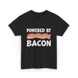 Powered By Bacon Bacon Lover T-Shirt - Black