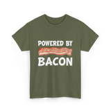 Powered By Bacon Bacon Lover T-Shirt - Military Green