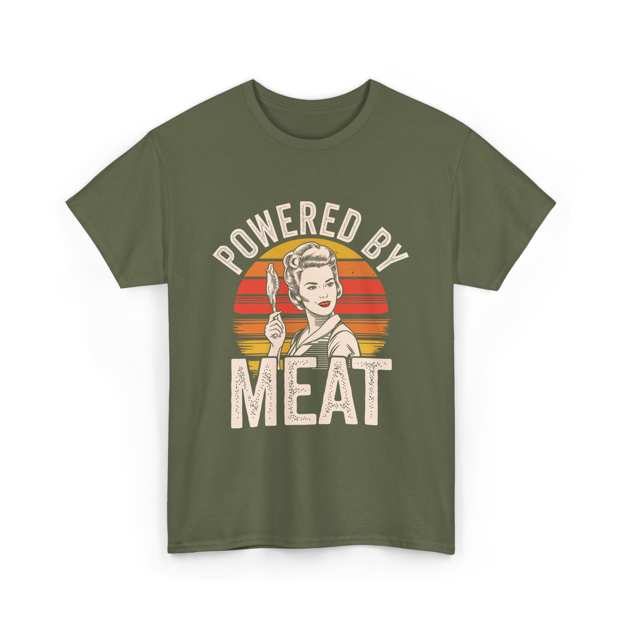 Powered By Meat Carnivore Woman T-Shirt - Military Green