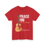 Praise Him With Strings Christian T-Shirt - Red