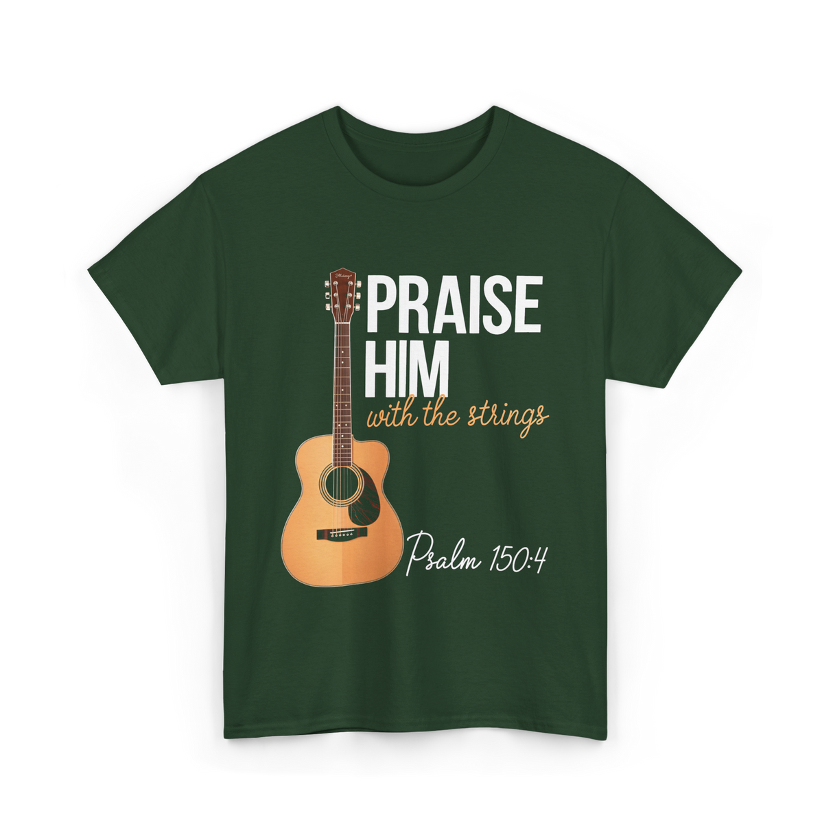 Praise Him With Strings Christian T-Shirt - Forest Green