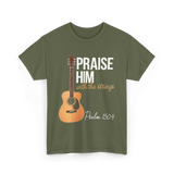 Praise Him With Strings Christian T-Shirt - Military Green