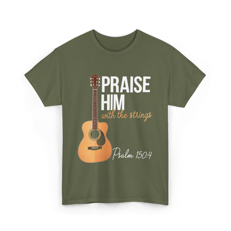 Praise Him With Strings Christian T-Shirt - Military Green