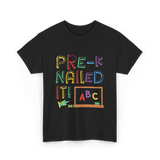 Pre-K Nailed It Pre-Kindergarten Kids T-Shirt - Black