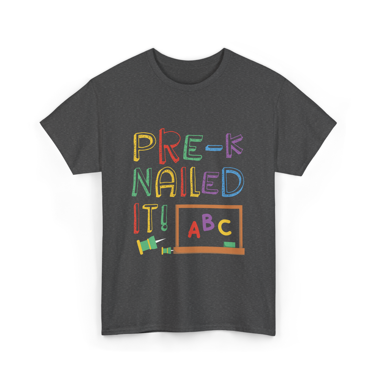 Pre-K Nailed It Pre-Kindergarten Kids T-Shirt - Dark Heather