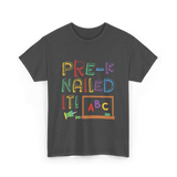 Pre-K Nailed It Pre-Kindergarten Kids T-Shirt - Dark Heather