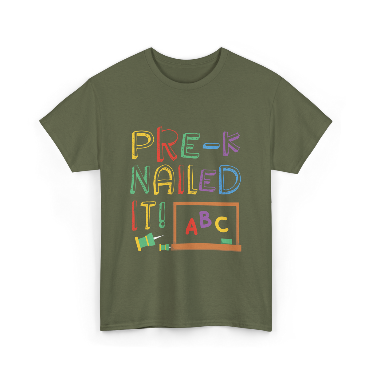 Pre-K Nailed It Pre-Kindergarten Kids T-Shirt - Military Green