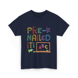 Pre-K Nailed It Pre-Kindergarten Kids T-Shirt - Navy