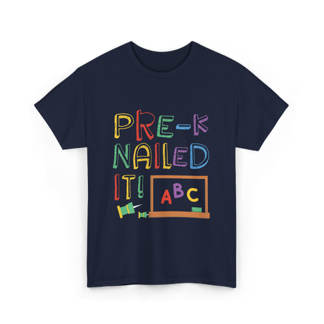 Pre-K Nailed It Pre-Kindergarten Kids T-Shirt - Navy