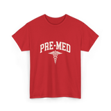 Pre Med Pre Medicine Future Doctor T-Shirt - Red