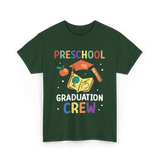 Preschool Graduation Crew Preschool T-Shirt - Forest Green