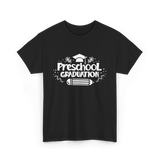 Preschool Graduation Graduate Preschool T-Shirt - Black