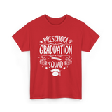 Preschool Graduation Squad Graduation T-Shirt - Red