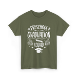 Preschool Graduation Squad Graduation T-Shirt - Military Green