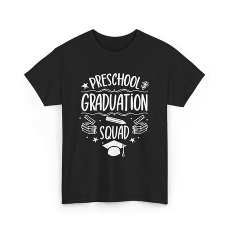 Preschool Graduation Squad Graduation T-Shirt - Black