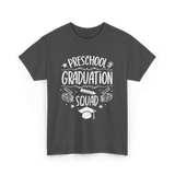 Preschool Graduation Squad Graduation T-Shirt - Dark Heather