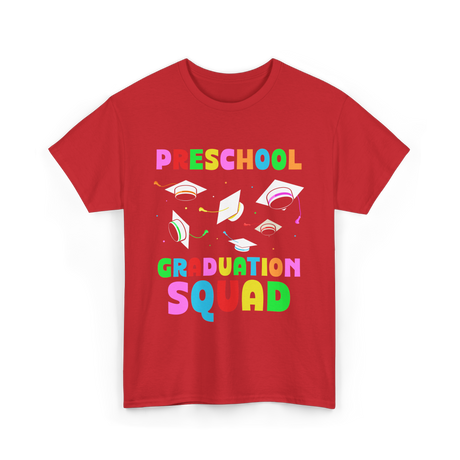 Preschool Graduation Squad Graduation T-Shirt - Red