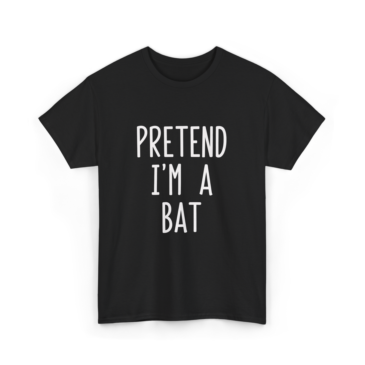 Pretend I'm A Bat T-Shirt - Black