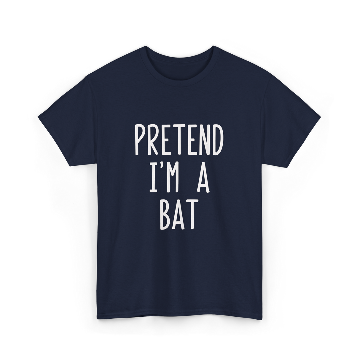 Pretend I'm A Bat T-Shirt - Navy