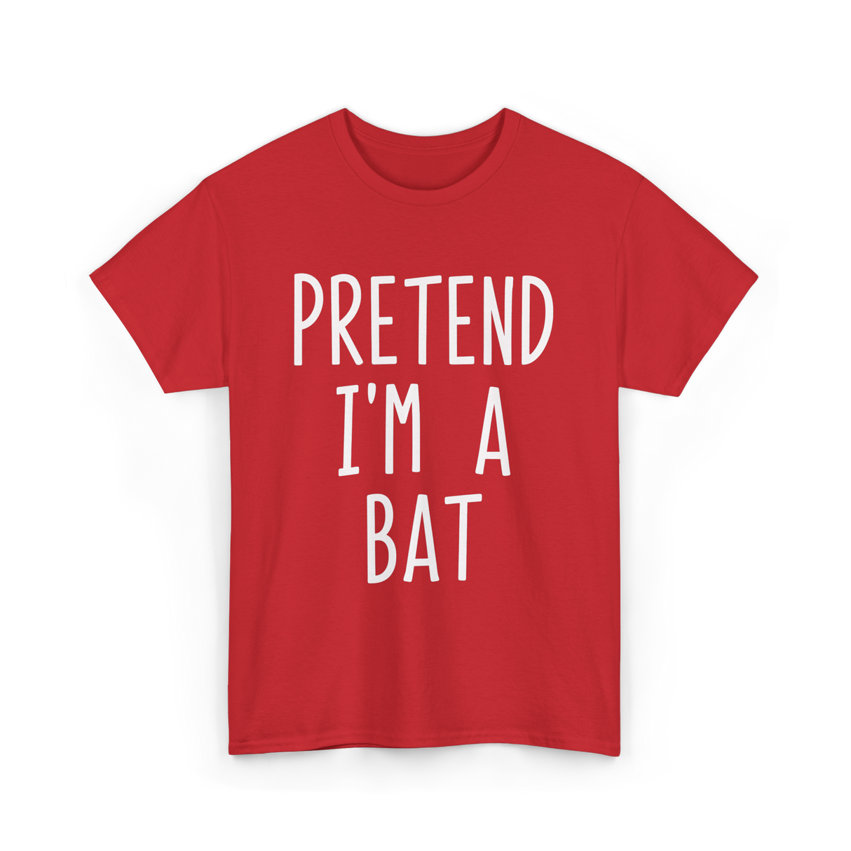 Pretend I'm a Bat T-Shirt - Red