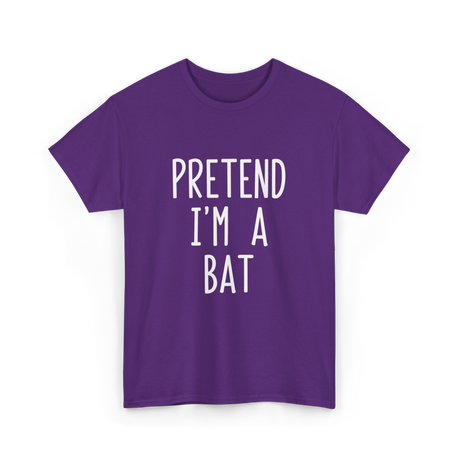 Pretend I'm A Bat T-Shirt - Purple