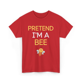 Pretend I'm A Bee Costume T-Shirt - Red